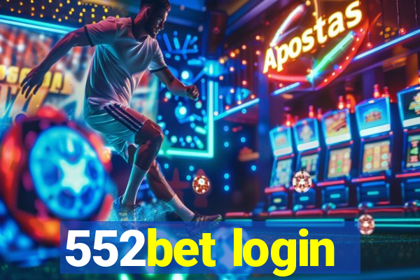 552bet login